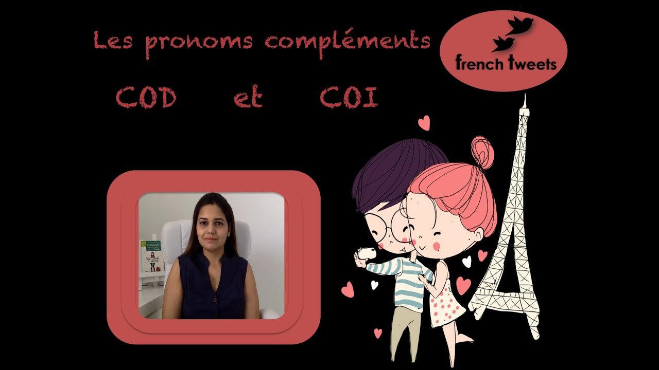COD and COI with French Tweets (Pronom complément/POD and POI)