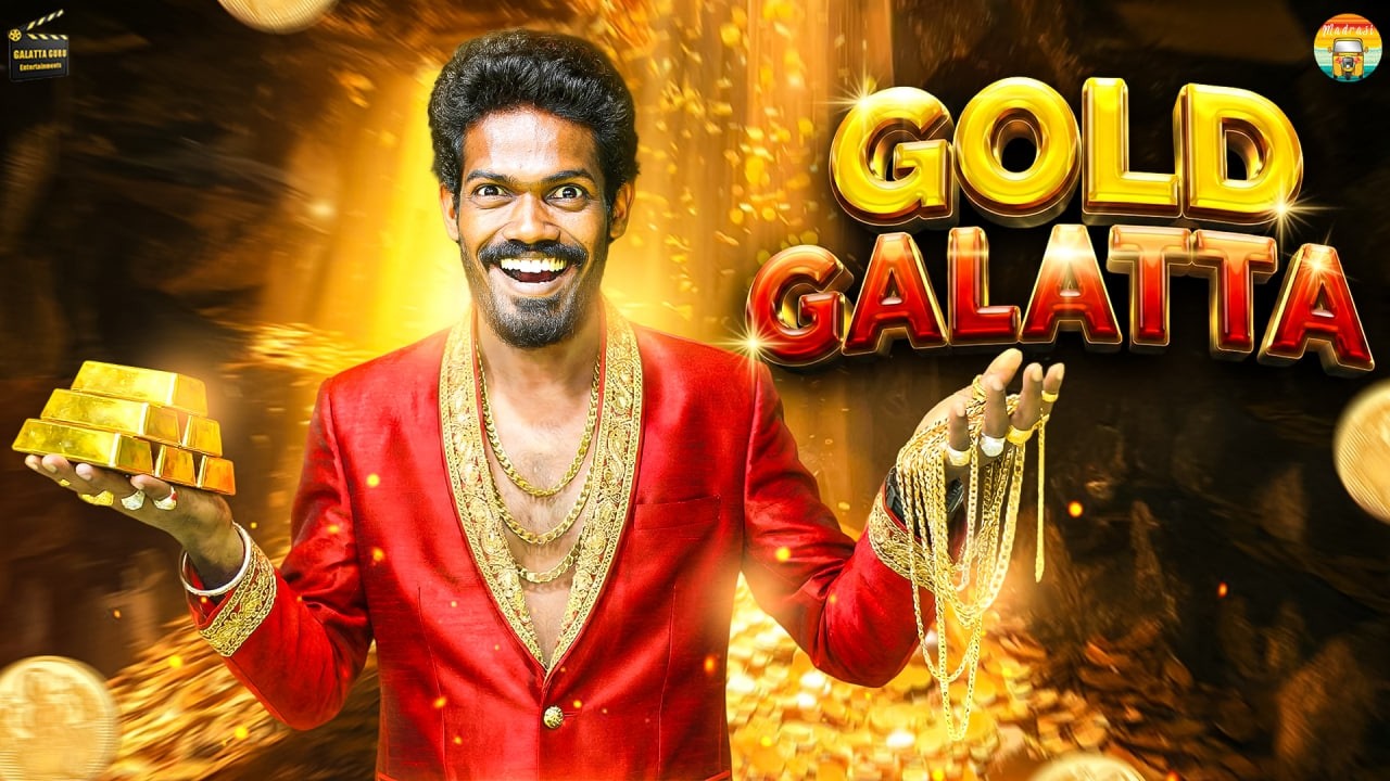 Gold Galatta 💰🔥 | Galatta Guru | Madrasi