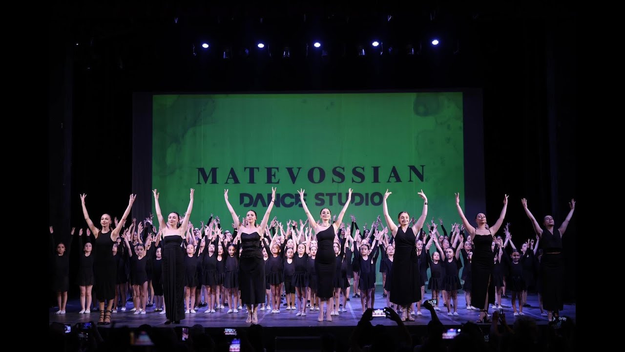 Matevossian dance studio // Հաշվետու համերգ  1 / 2025թ․