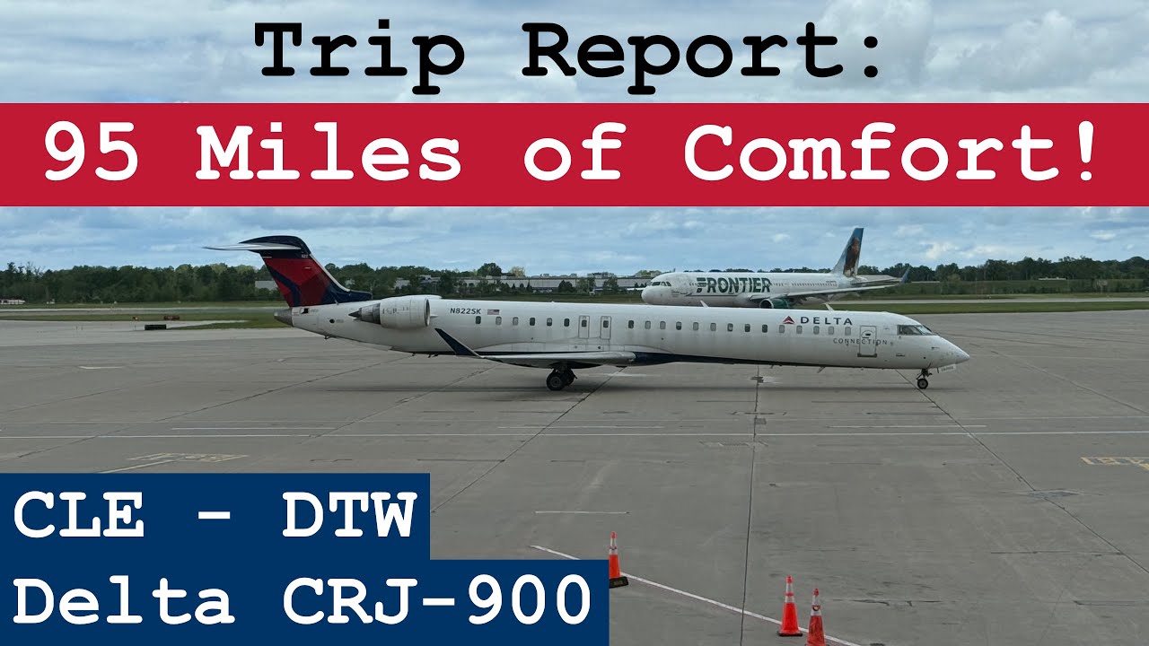 Trip Report: Fourth-Shortest Comfort Plus Flight! | Delta CRJ-900 | Cleveland - Detroit | CLE - DTW