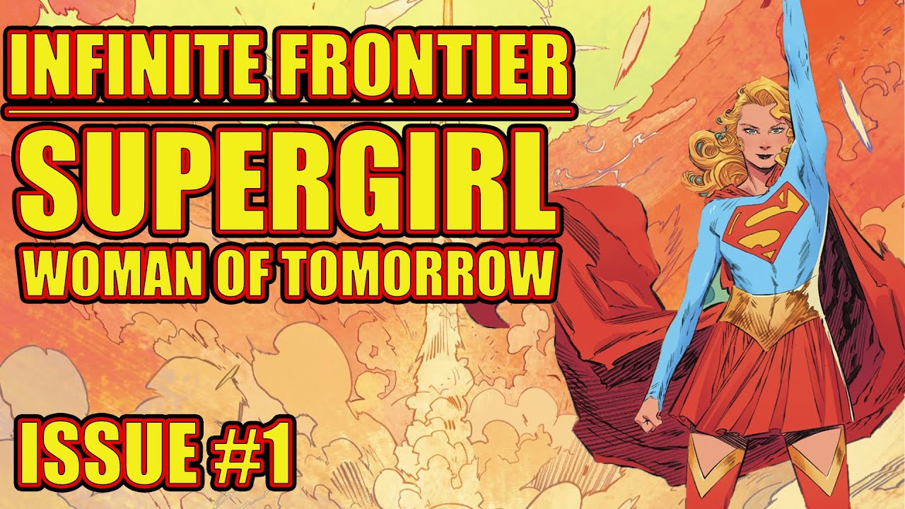 Infinite Frontier: Supergirl Woman of Tomorrow (issue 1, 2021)