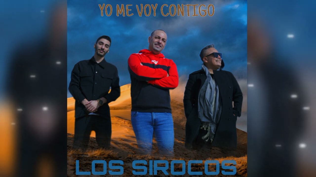 LOS SIROCOS - YO ME VOY CONTIGO