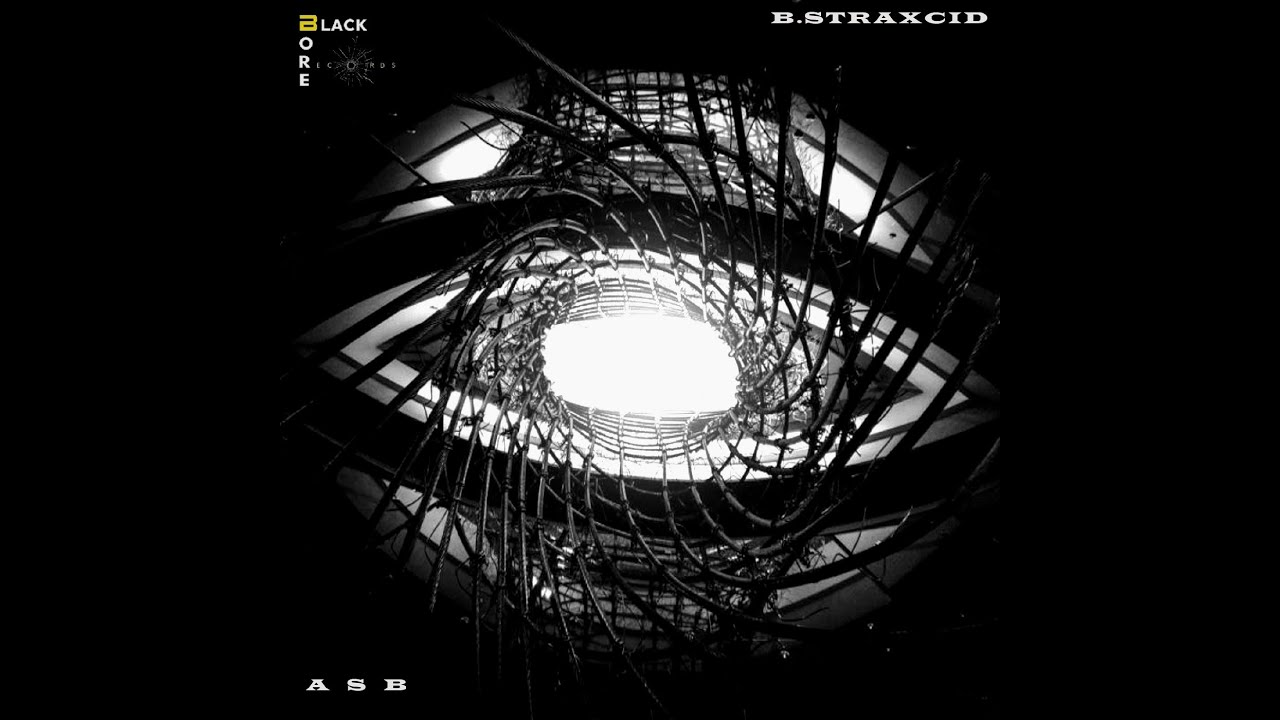 #techno#BlackBore  Techno 2022 | B.Straxcid - ASB (original mix)