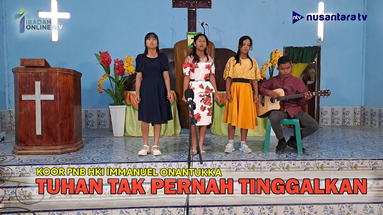 Tuhan Tak Pernah Tinggalkan - PNB HKI Immanuel Onantukka