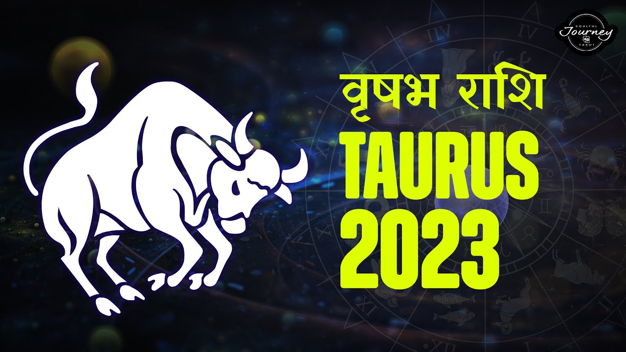 Taurus 2023 Tarot Reading Hindi | Taurus 2023 Yearly Predictions For You | Vrishabha Rashi 2023