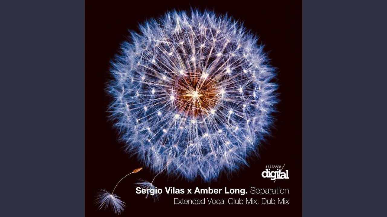 Separation (Extended Vocal Club Mix)