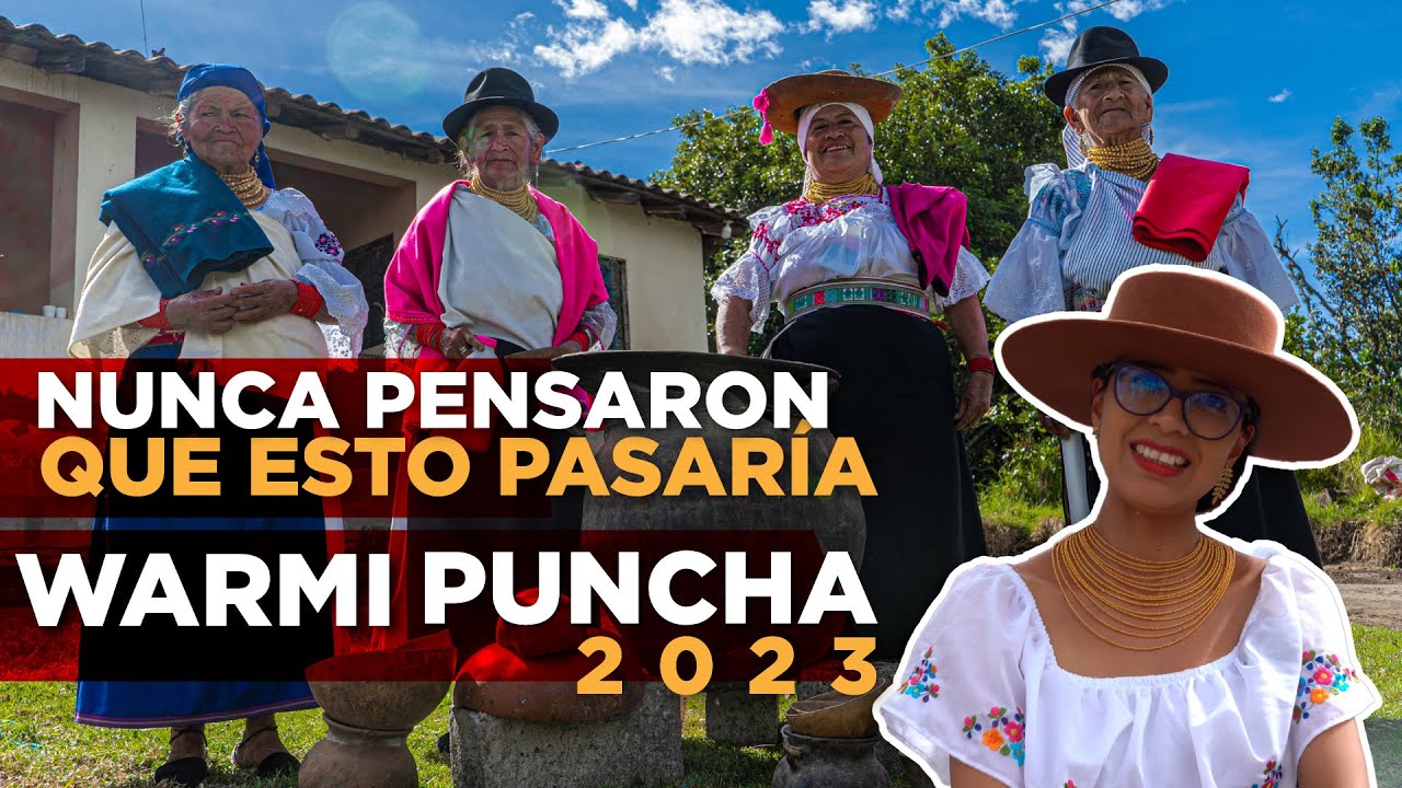 💛☘️🔥WARMI PUNCHA🔥 💛☘️2023 - COTACACHI - OTAVALO - ATRÉVETE a SENTIR la FUERZA de la MUJER