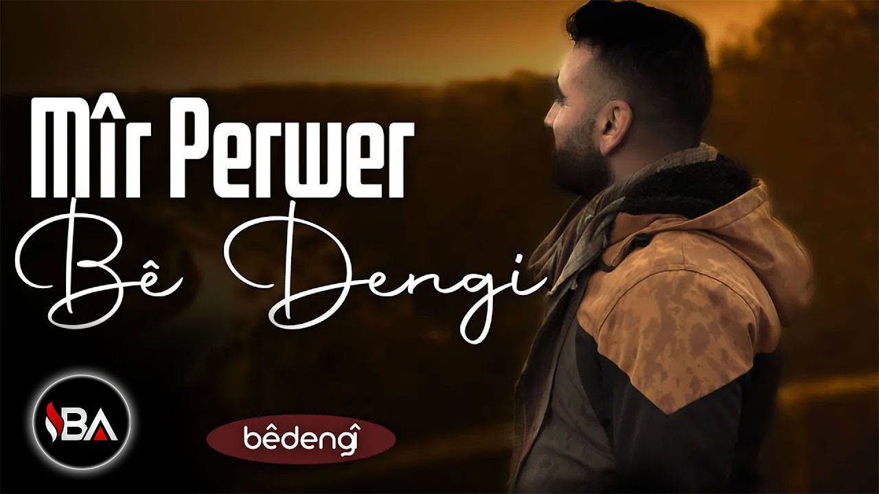 M&Icirc;R PERWER - B&Ecirc;DENG&Icirc; / 2021 KL&Icirc;P [Official Music Video]