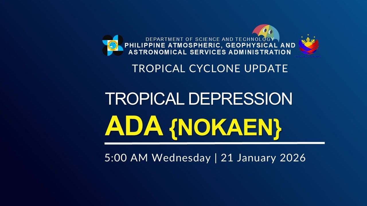 Press Briefing: Tropical Depression ADA {NOKAEN} issued at 5:00 PM | January 21, 2026 - Wednesday