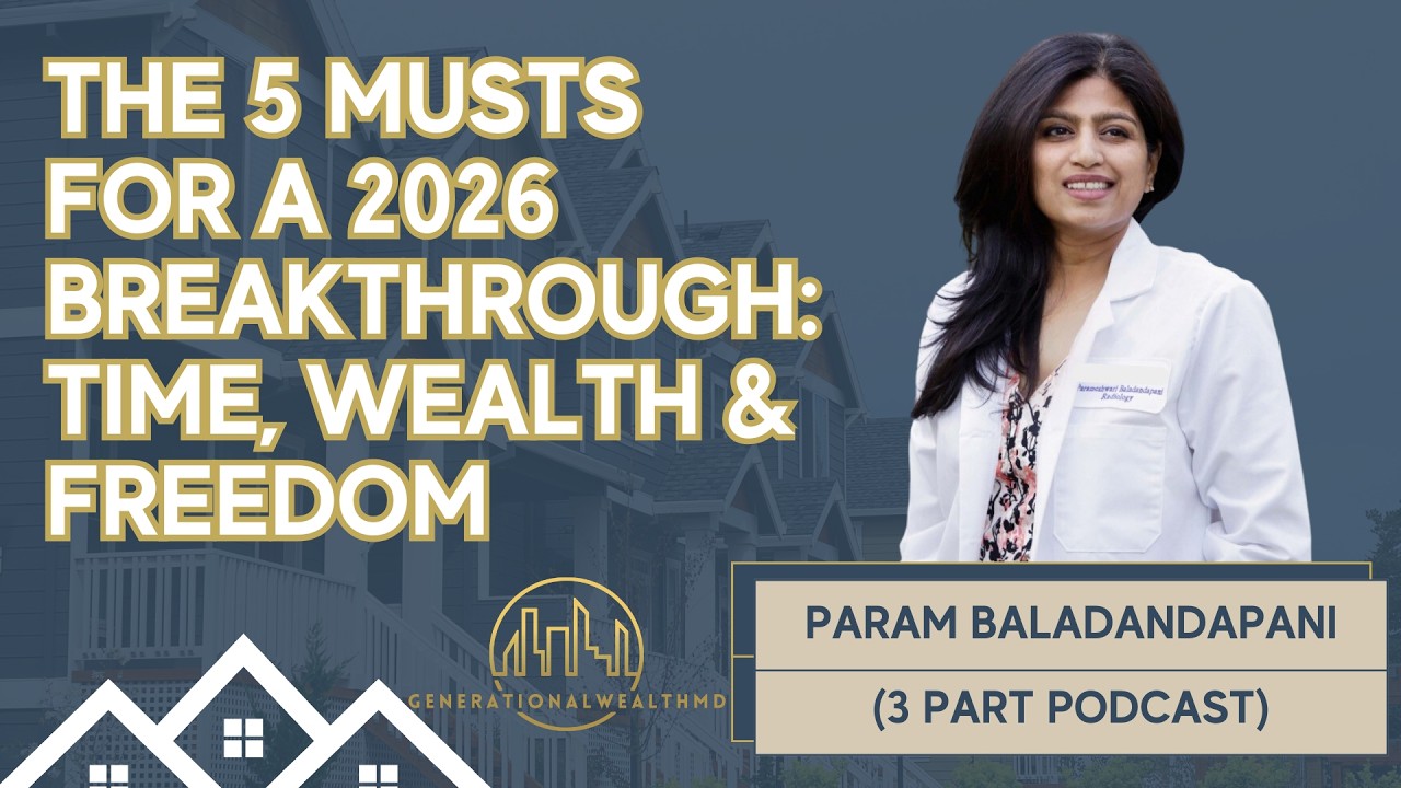 Episode 3 — “The 5 Musts for a 2026 Breakthrough: Time, Wealth & Freedom”