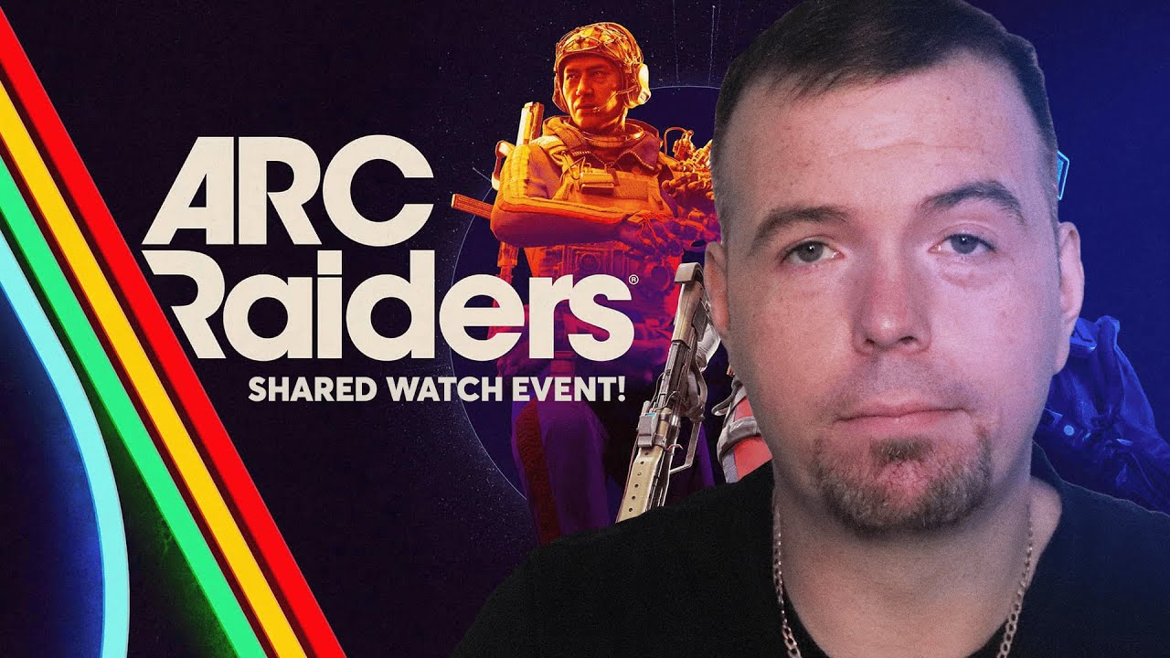 New Shared Watch Live Event W/Kitchh! Arc Raiders