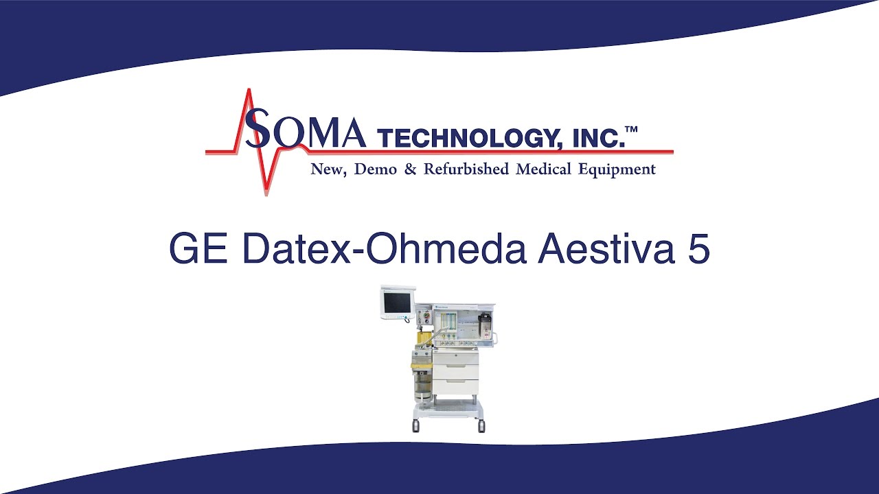 GE Datex Ohmeda Aestiva 5 - Anesthesia Machine - Soma Tech Intl