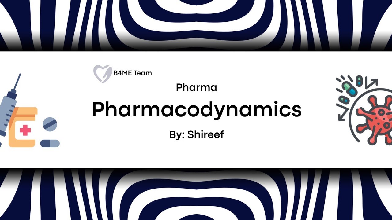 PHARMA | Pharmacodynamics 