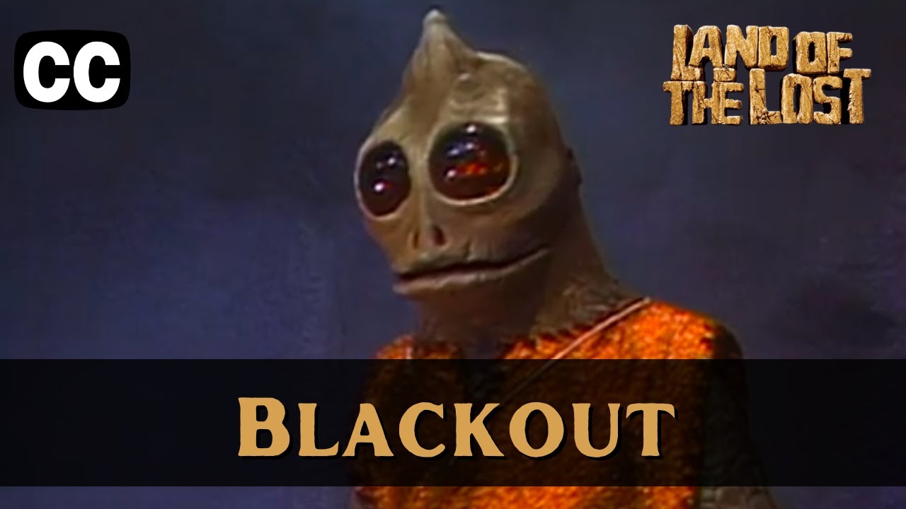 Land of the Lost | Season 2 Episode 13 | Blackout