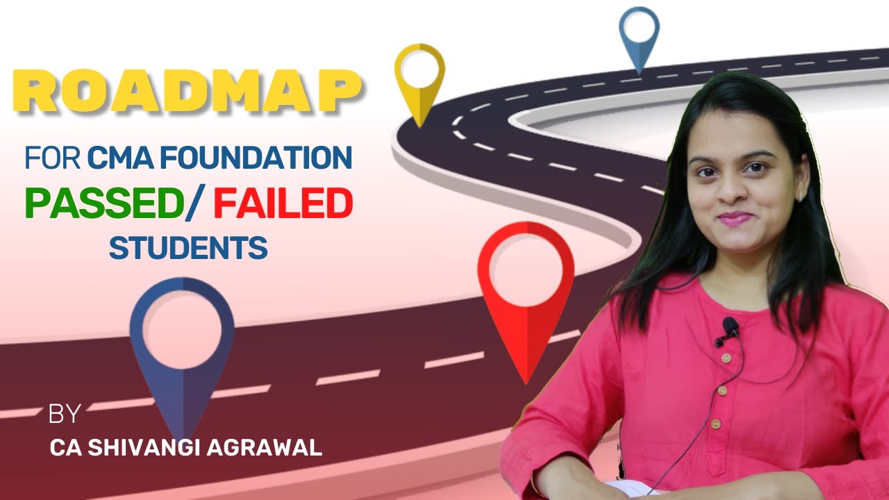 Roadmap for CMA Foundation Students !