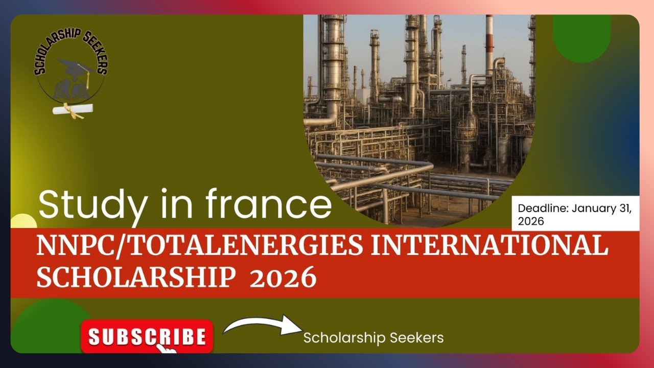 NNPC & TotalEnergies Scholarship 2026  | Study in France FREE #mastersscholarship