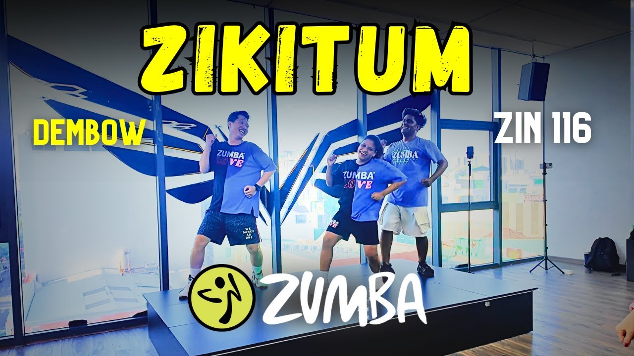 #zumba ZIKITUM (Dembow) ZIN 116 Zumba | ZIN Kiran | #zumbafitness #danceworkout
