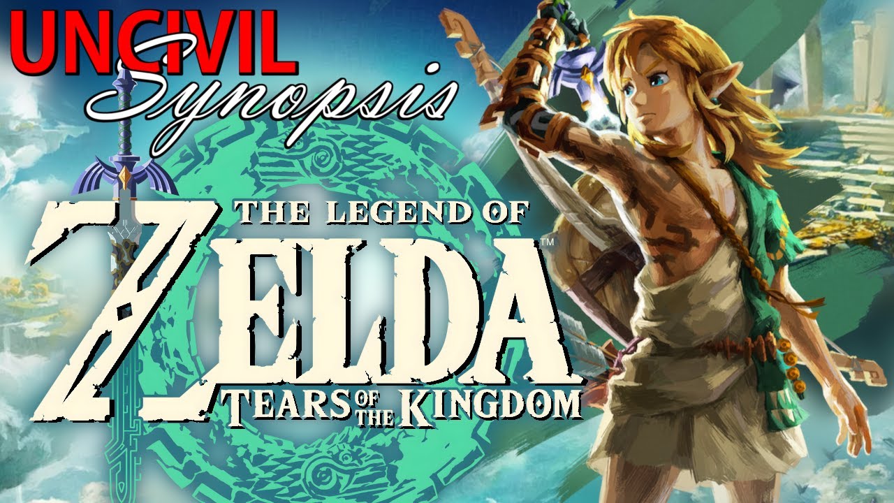 Tears of the Kingdom - Uncivil Synopsis