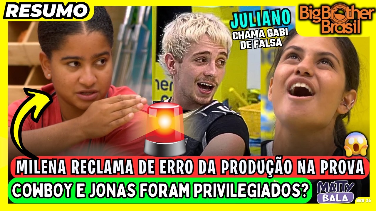🟡ERRO GRAVE na PROVA🚨MILENA reclama do CABO ENROLADO / TRETA entre JULIANO e GABI no BBB #bbb #bbb26