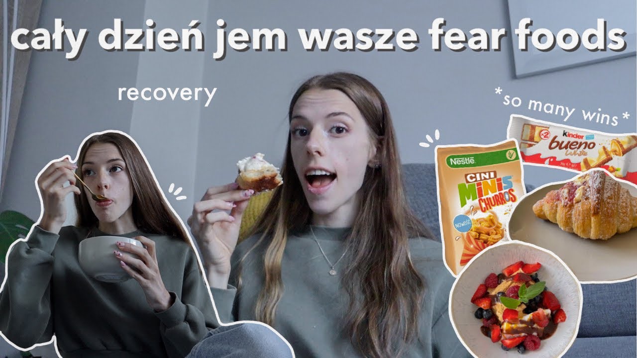 CAŁY DZIEŃ JEM WASZE (i moje) FEAR FOODS