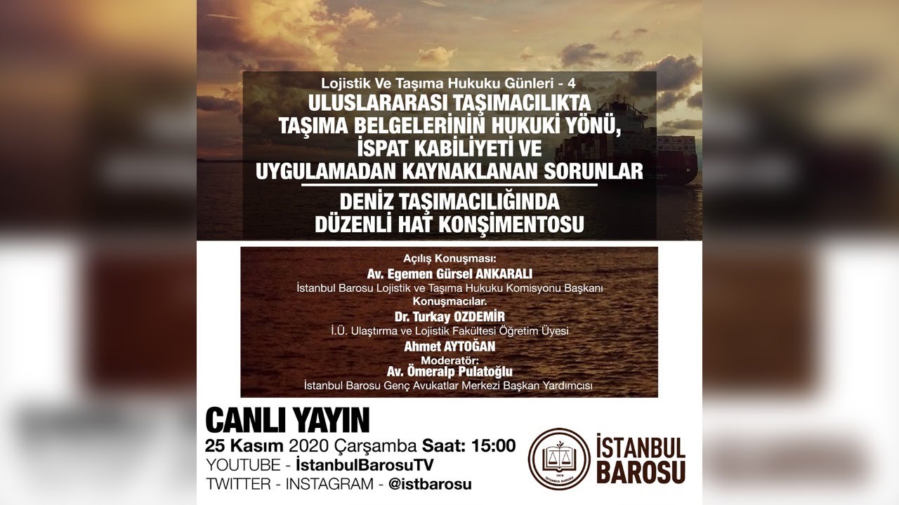 LOJİSTİK ve TAŞIMA HUKUKU GÜNLERİ - 4