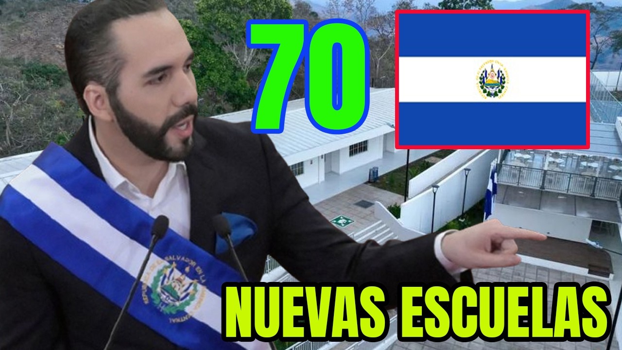 ✏️✒️📐📏BUKELE DA AL SALVADOR 70 NUEVAS ESCUELAS 🌏🏢