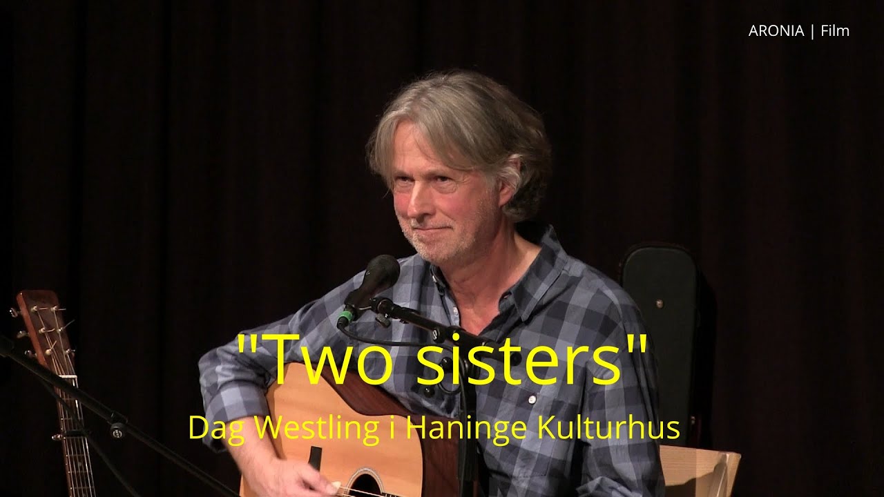 2021-10-14 TWO SISTERS - Dag Westling i Haninge Kulturhus ( Soppa & Surr )