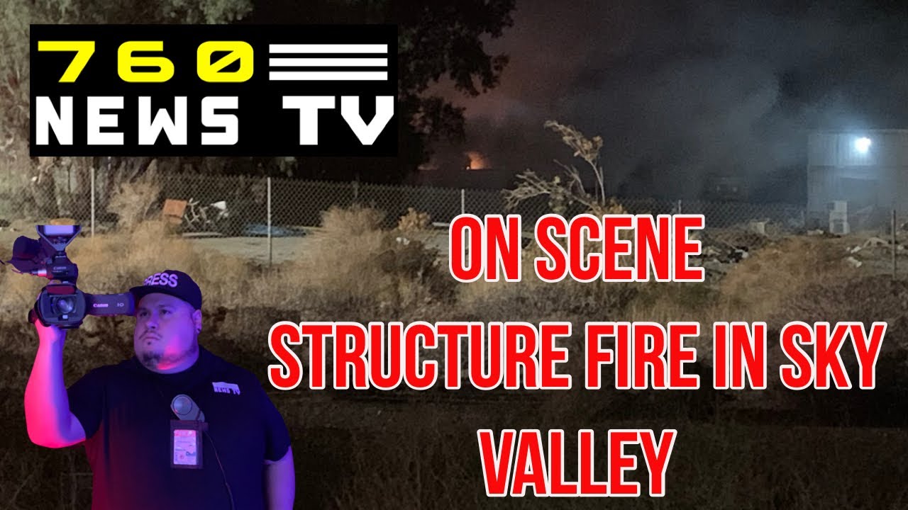 Structure Fire in Sky Valley - 760 NEWS TV - ON SCENE