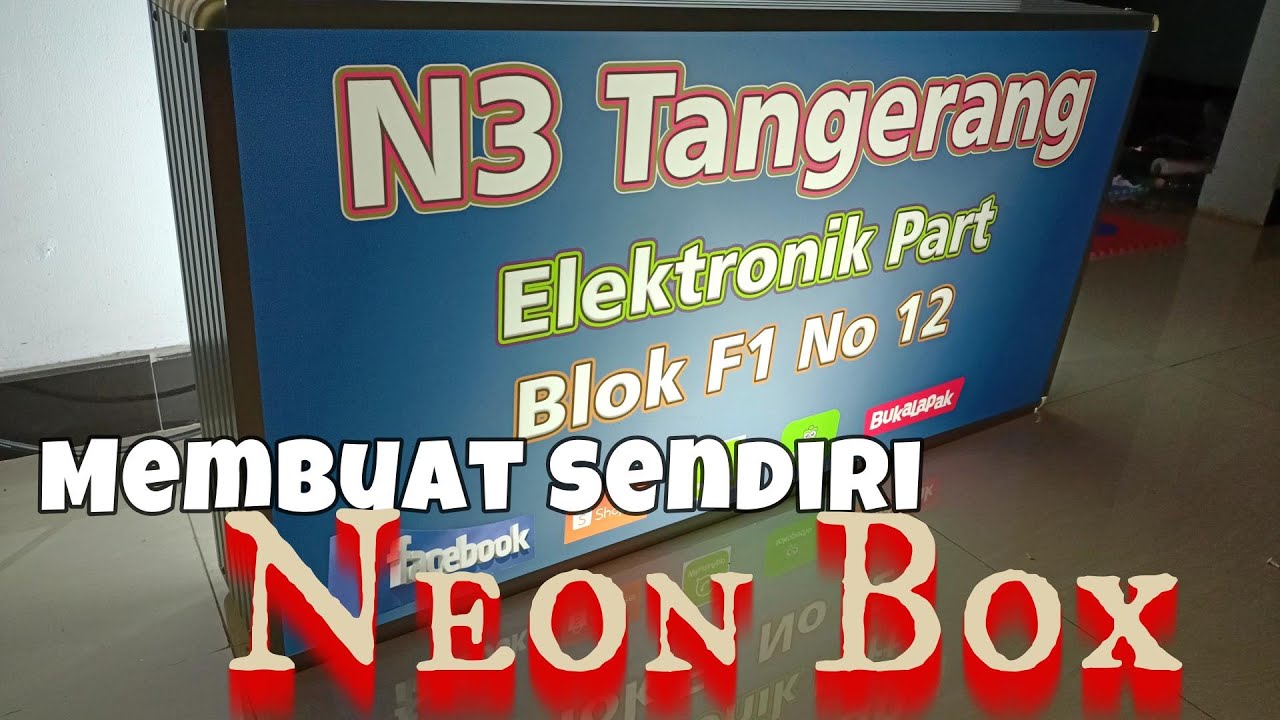 Membuat sendiri neon box keren