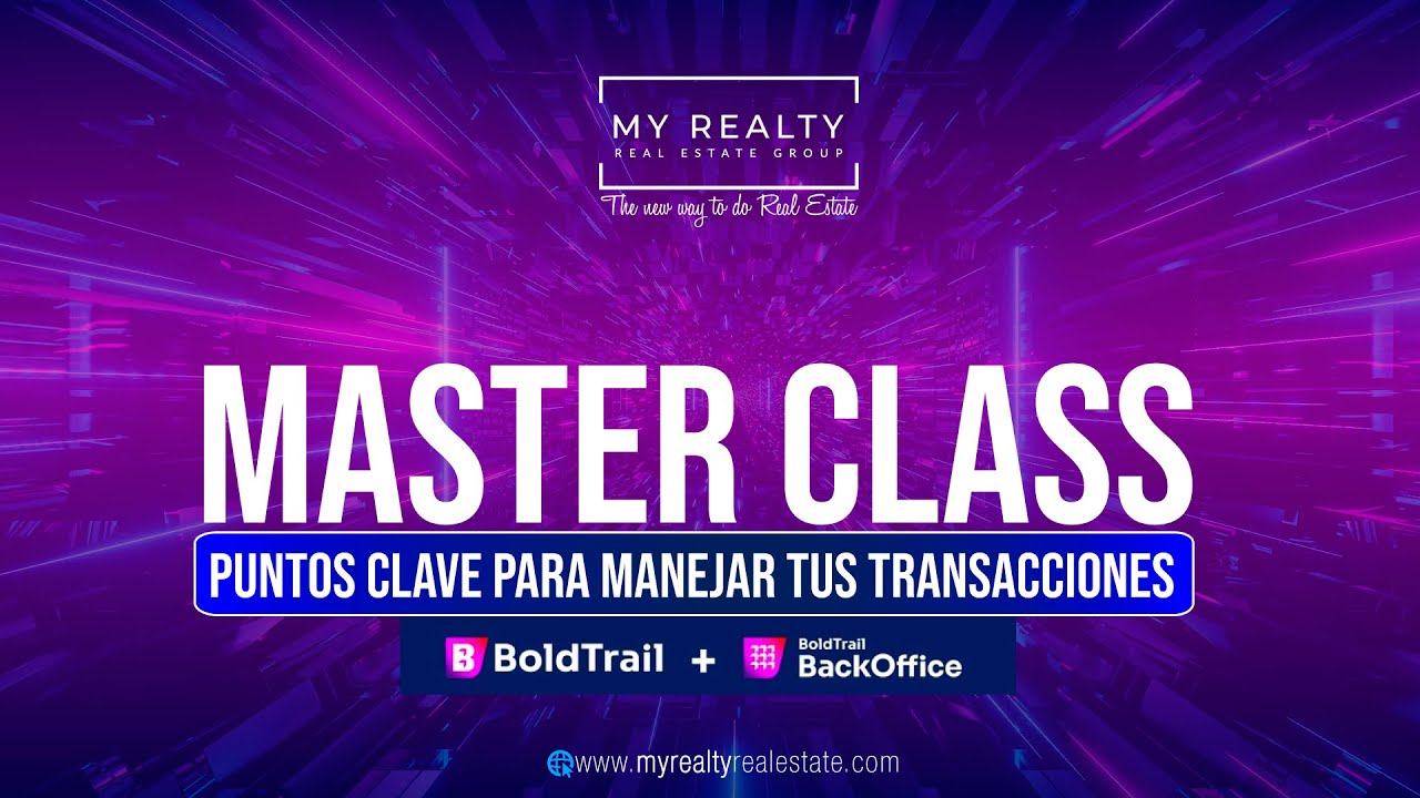 MASTER CLASS | Puntos Clave para Manejo de Transacciones  en el Backoffice de Boldtrail