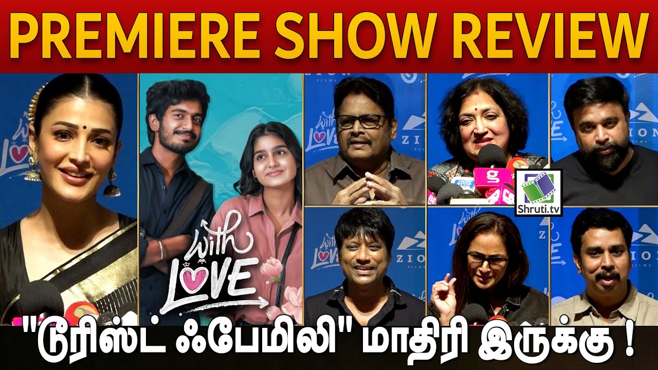 'With Love' Premiere Show ⭐ Reaction & Review | With Love Tamil Movie Review