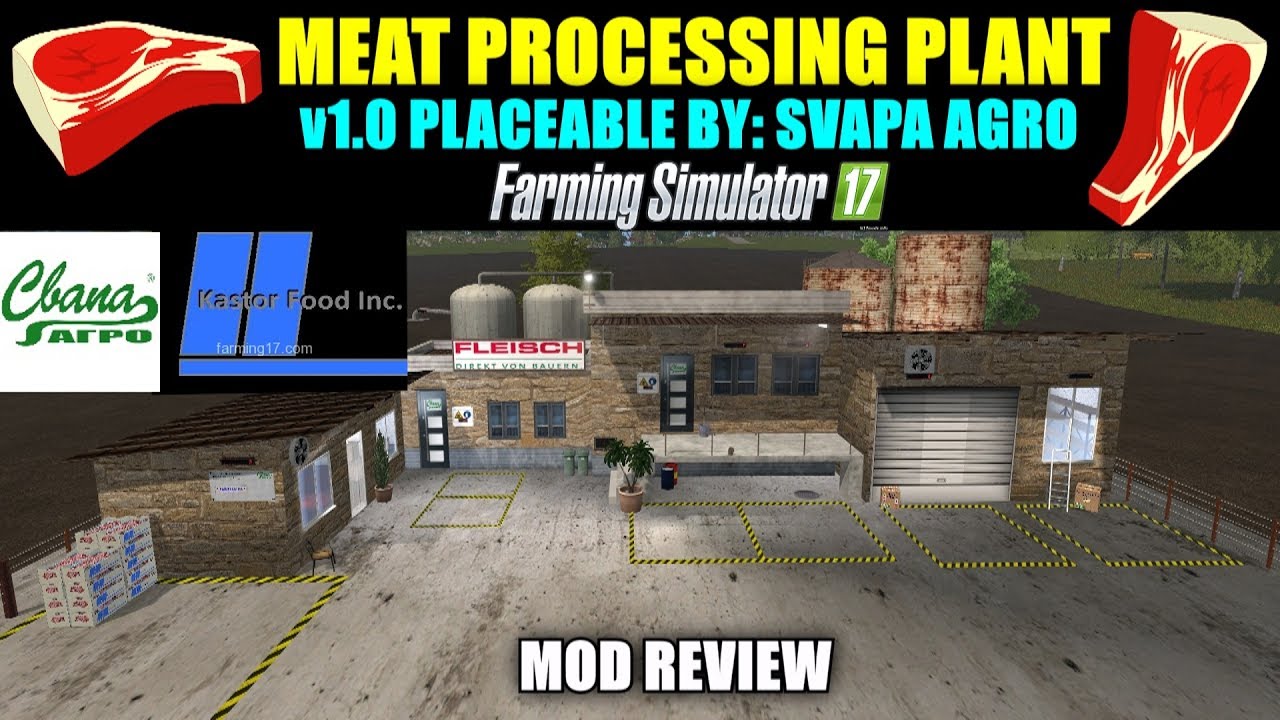 Farming Simulator 17 - Meat Processing Plant Placeable v1.0 