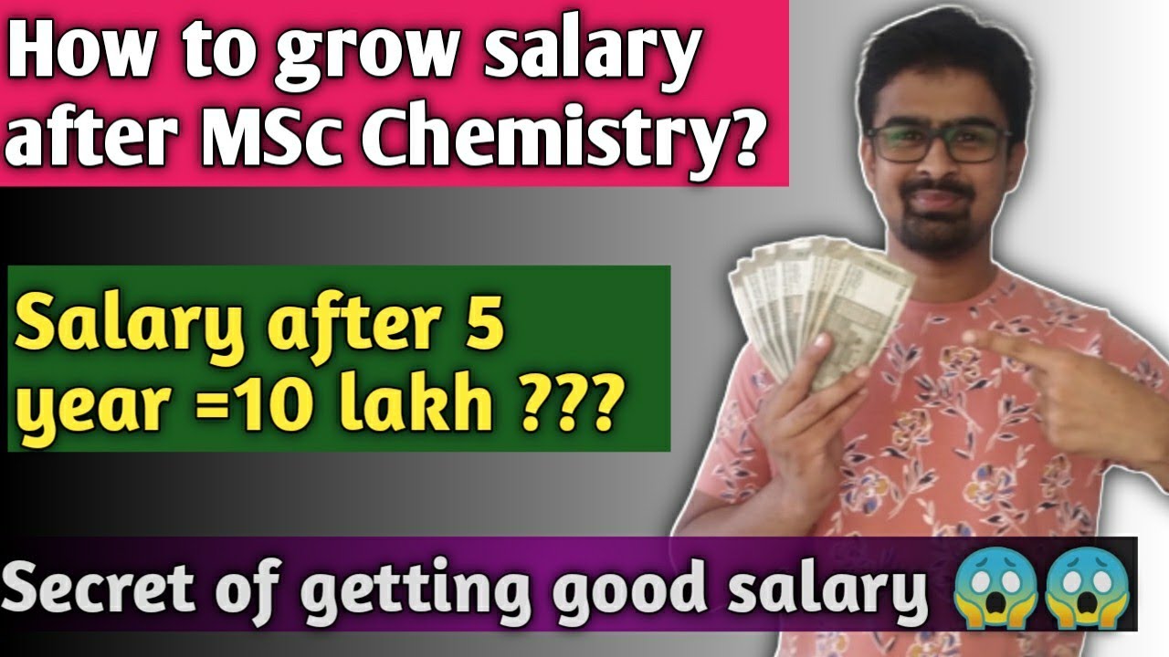 Salary after Msc Chemistry | How to get good salary after Msc Chemistry | MSc chemistry Jobs