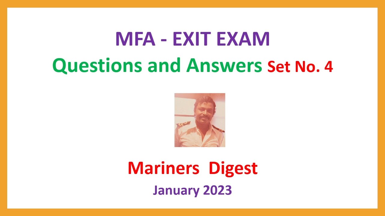 MFA - EXIT EXAM - Questions and Answers Set No. 4