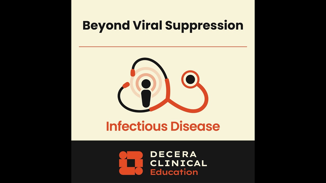 Beyond Viral Suppression: What’s New in HIV Care for Treatment-Experienced People