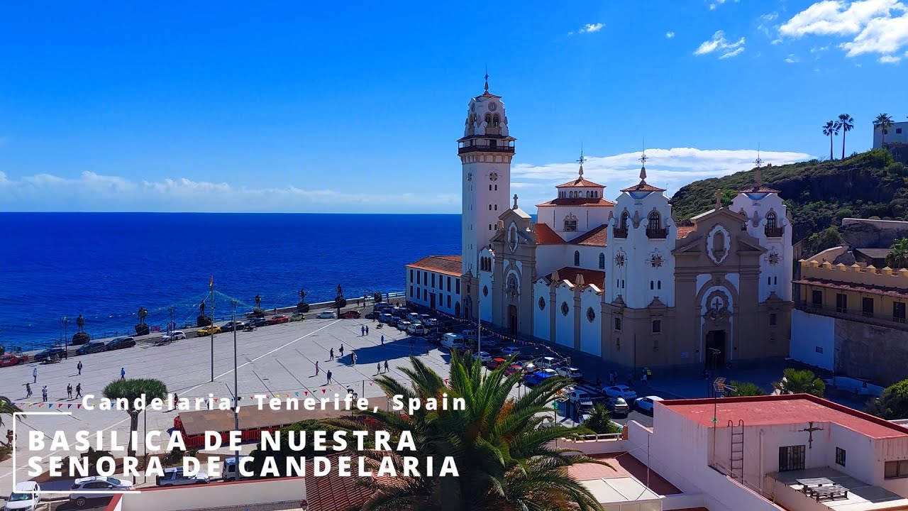 What to visit in Tenerife: Basilica de Nuestra Senora de Candelaria