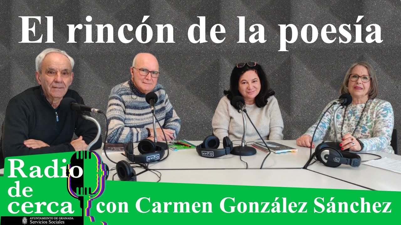 El rincón de la poesía: con la poeta Carmen González Sánchez (T4.P2.)