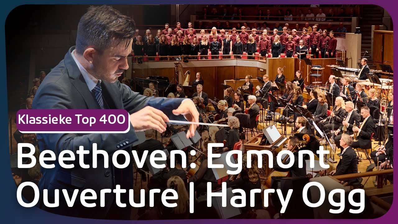 Beethoven: Egmont Ouverture | Radio Filharmonisch Orkest o.l.v. Harry Ogg | Klassieke Top 400