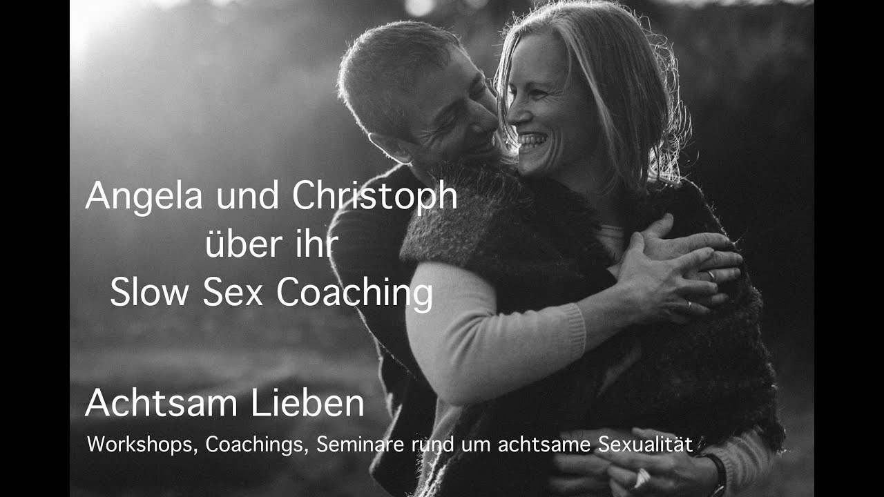 Angela und Christoph über ihr Slow Sex Coaching