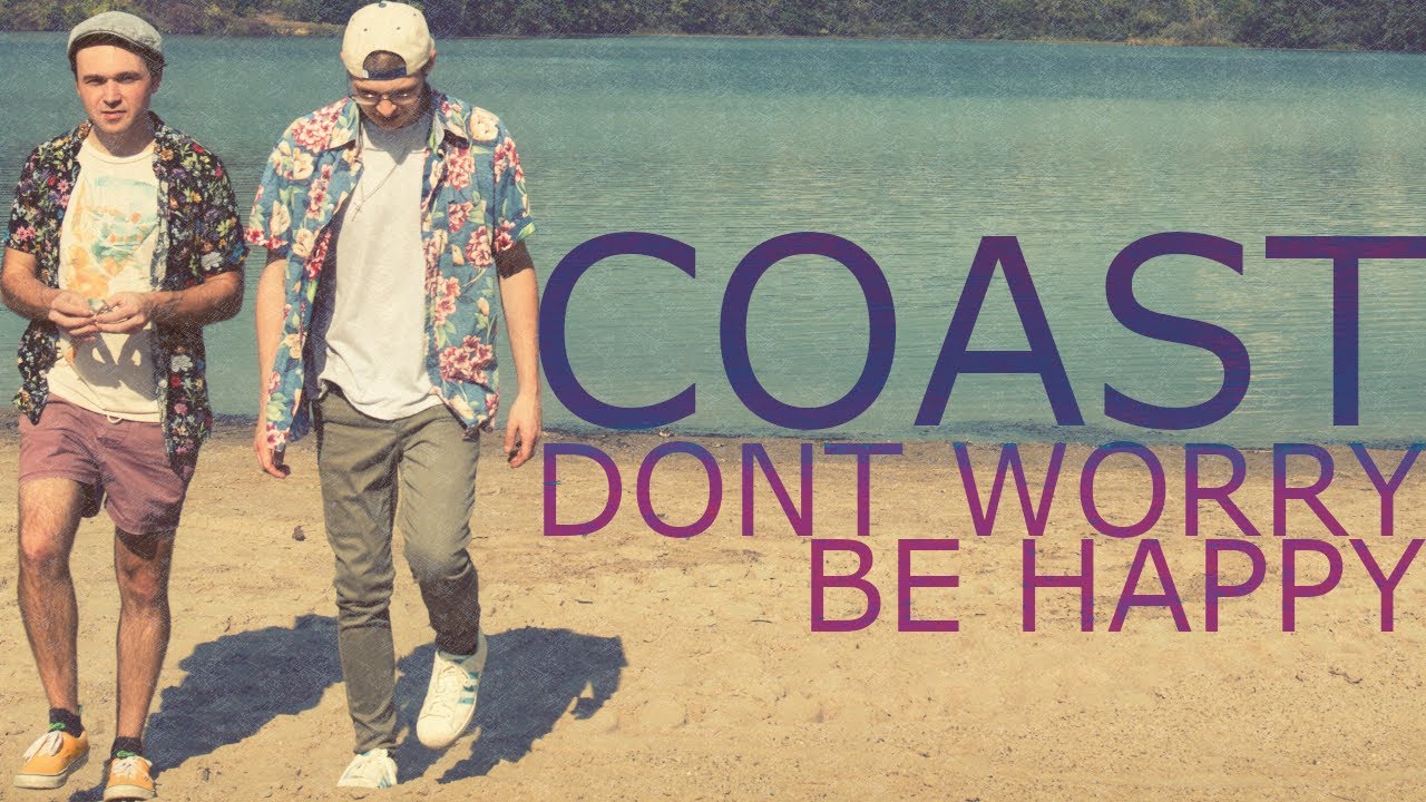 COAST - Don’t Worry Be Happy (Live cover)