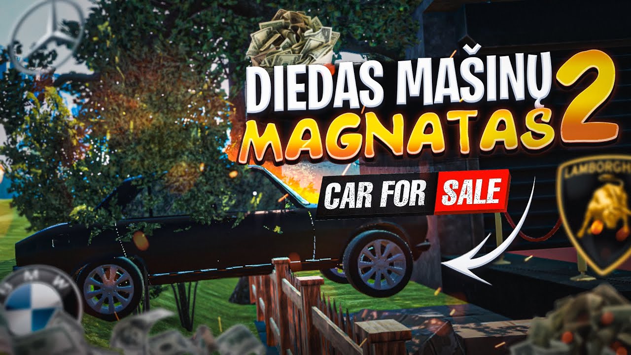 DIEDAS MAŠINŲ MAGNATAS 2 // Car For Sale Simulator 2023