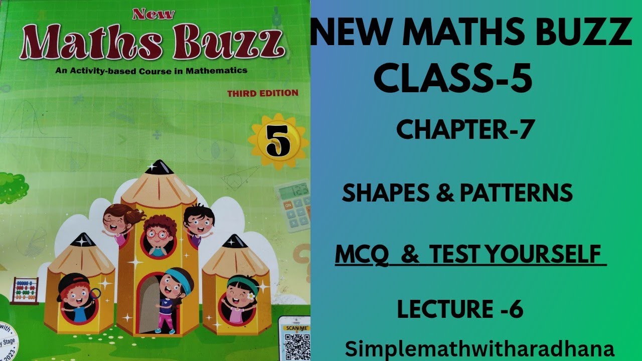 NEW MATHS BUZZ || CLASS 5 || CHAPTER 7 ||SHAPES and PATTERNS || EXERCISE- TEST YOURSELF 