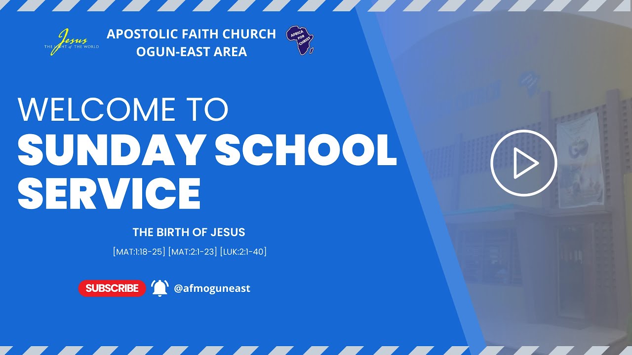 Sunday School Service. 21-12-2025. Apostolic Faith Ogun East Area.