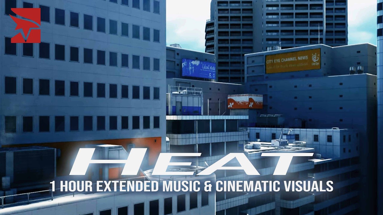 Mirror's Edge - Heat | Ambient Soundtrack
