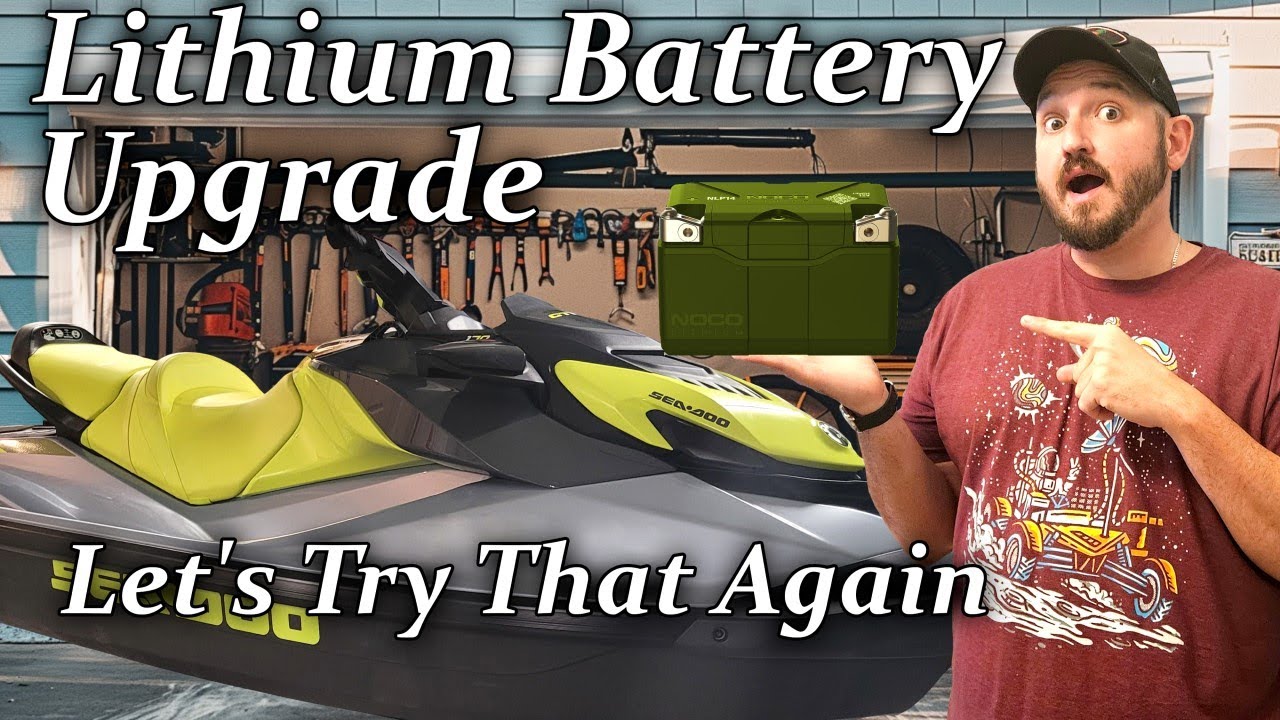 Boost Your Sea-Doo: Lithium Battery Upgrade (2nd Attempt)