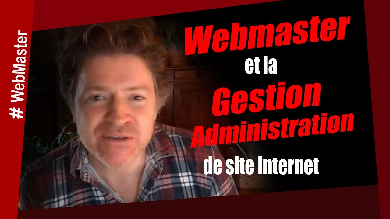 Comment le webmaster va accompagner la gestion du site internet d'entreprise