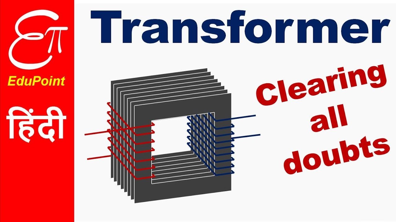 TRANSFORMER | video in HINDI | EduPoint