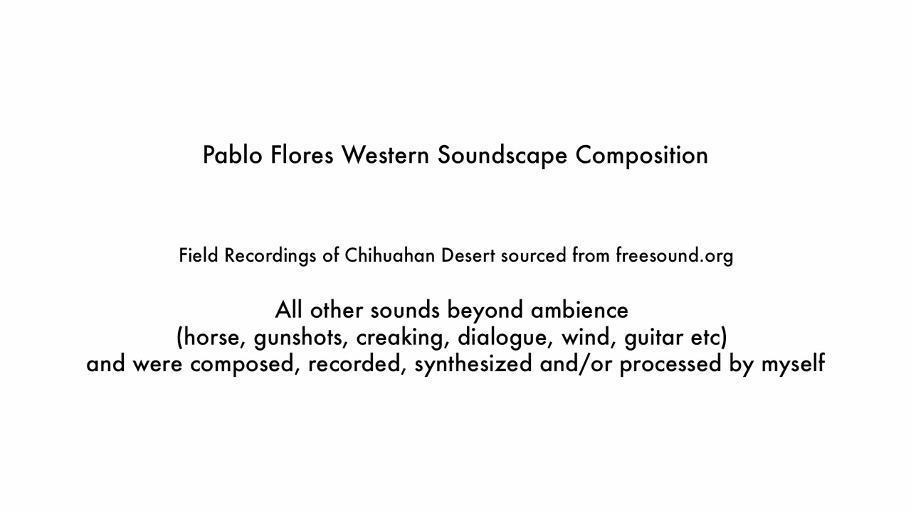 Sound Design Demo: Western Narrative Soundscape Composition