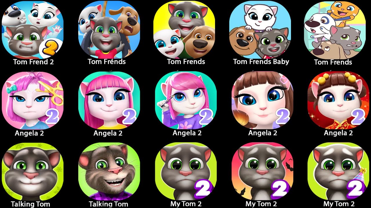 Talking Tom Friends2,Tom Hero,Tom Candy Run ,Tom Gold,Tom Fun Fair,Tom Cake Jump,Tom sky run