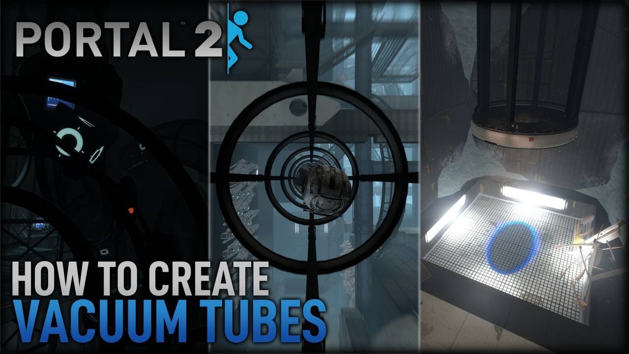 Portal 2 Hammer | How to make Vacuum Tubes